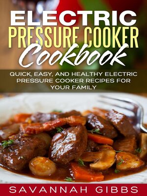 cover image of Electric Pressure Cooker Cookbook